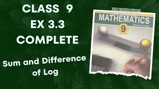 Class 9 Ex 3.3 Complete |  Sum and Difference of log