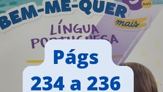 Bem-me-quer Mais   -  Língua Portuguesa    - 5°ano - págs 234 a 236 -  Interrogação e aspas.