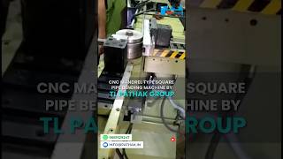 CNC Mandrel Type Pipe Bending Machine by TL PATHAK GROUP #machine #tubebendingmachine #manufacturer