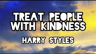 Treat People With Kindness - Harry Styles (Lyrics)