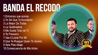 Banda El Recodo The Latin songs ~ Top Songs Collections