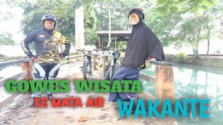 GOWES WISATA ke Mata Air Wakante