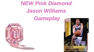 NEW!!! - Pink Diamond Jason Williams Gameplay!!! - NBA2k19 Myteam!!!