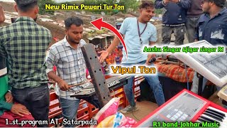 R1 band..Jokhar Music &Vipul Ton New pawari mix Ton 2023