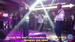 Nu-look Performed 'Why now and Cauchemar' live at amadeus night Club 9-2-2018