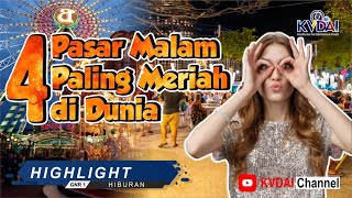 EMPAT PASAR MALAM PALING MERIAH DI DUNIA