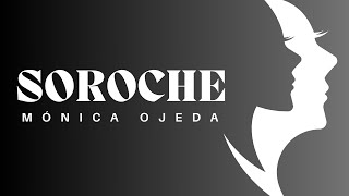 SOROCHE (Mónica Ojeda) - CUENTO