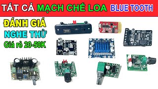 Đánh giá nghe thử tất cả mạch chế loa Bluetooth giá rẻ dưới 50K | Khoa Học Vui