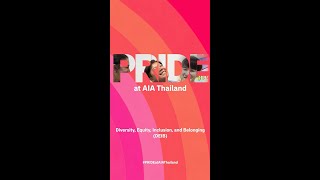 PRIDE Month: 3 มุมมองที่สะท้อนนิยาม #PRIDEatAIAThailand