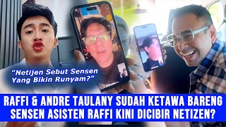 Gosip Artis - Raffi Ahmad & Andre Taulany Sudah Ketawa Bareng , Sensen Kini Dicibir Netizen!