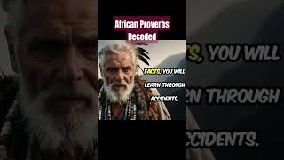 African Proverbs Decoded #quotes #motivation