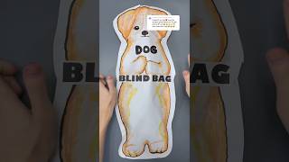 Dog Blind Bag✨!#asmr #diy #blindbag #unboxing #papersquishy #paperdiy #youtubeshorts