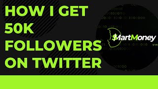 How I get 50K followers on Twitter