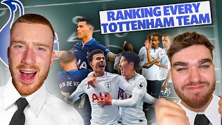 Ranking EVERY Tottenham team of the last decade w/@BenBowman_