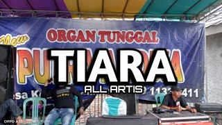 TIARA || All Artis || New PUTRA ANDIKA