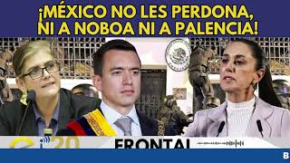 ¡MÉXICO NO LES PERDONA, NI A NOBOA NI A PALENCIA!