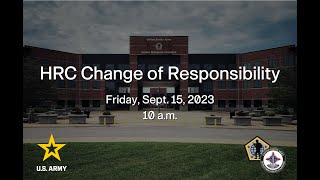 HRC Change of Responsibility Ceremony - Sept. 15, 2023