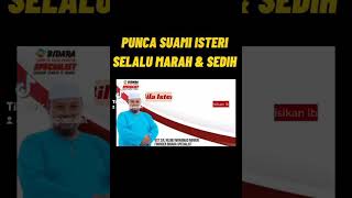 (Tolong SHARE) Punca Suami Isteri Selalu Marah dan Sedih??