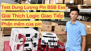 Test dung lượng pin BSB ESS và Logic Thông Minh sẽ như thế nào? ĐIỆN MẶT TRỜI BIGBANG SOLAR