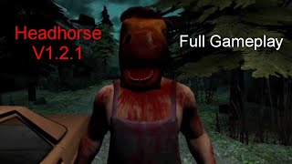 Headhorse V1.2.1 Full Gameplay