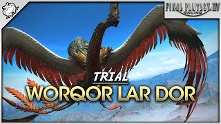 FFXIV - Worqor Lar Dor (Trial)