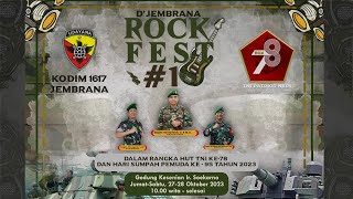 D'JEMBRANA ROCK FEST #1  |  Dalam Rangka HUT TNI Ke-78 & Hari Sumpah Pemuda Ke-95