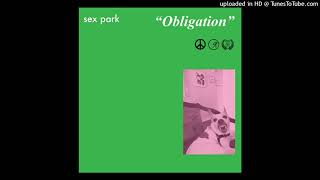 Sex Park - Obligation [2021]