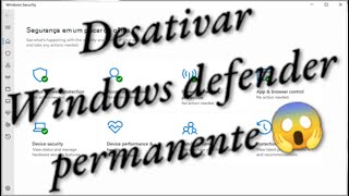 Desativar Windows Defender Permanente 2023