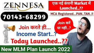 Zennesa wellness new mlm plan launch 2022 // New mlm plan 2022 / new mlm direct selling company 2022