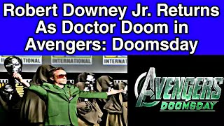 Robert Downey Jr. returns as Doctor Doom in Avengers: Doomsday