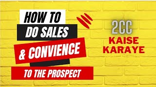 2cc kaise karaye bande ki | how to do closing | sales secret 😱 | forever| team fire 64