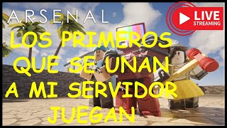 ✅💥🔥 ARSENAL ROBLOX 👍❤💖✔JUEGA EN MI SERVIDOR VIERNES 29 DE DICIEMBRE HORA 3PM | DEJA TU LIKE