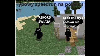 Typowy speedrun na polskim yt