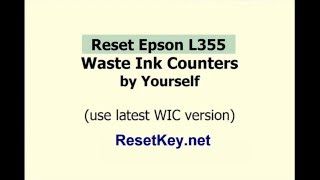 How to reset Epson L355 by Yourself - ResetKey.net