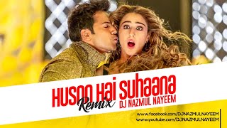 Husn Hai Suhaana (Remix) DJ Nazmul Nayeem