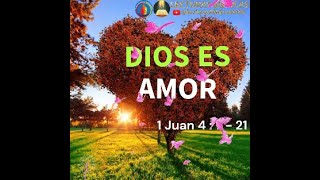 Dios es amor-1 Juan 4: 7-21