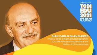 Gian Carlo Blangiardo @ TODIEDU2021 - EDUCARE PER IL DOMANI