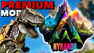 Ark Nyrandil Premium Mod Map Spotlight!