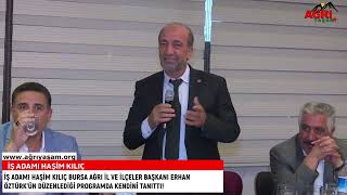 İŞ ADAMI HAŞİM KILIÇ BAŞKAN ÖZTÜRK'ÜN DÜZENLEDİĞİ PROGRAMDA KENDİNİ TANITTI