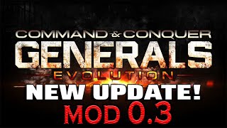 Generals Evolution New Update | Version 0.3 Beta | 2022