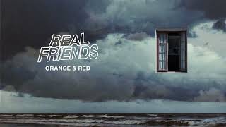 Real Friends - "Orange & Red"