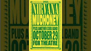 Nirvana - Live at Fox Theatre, Portland, OR, USA, 10/29/1991