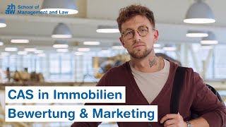 CAS in Immobilien: Bewertung & Marketing