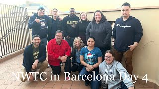 NWTC in Barcelona Day 4