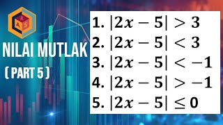 PERTIDAKSAMAAN NILAI MUTLAK (5)