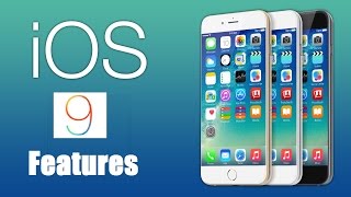 iOS 9 Features: Hidden New Features