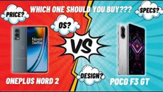 Poco F3 GT vs Oneplus Nord 2 | Full Comparison ⚡ Which One Should U Buy ?