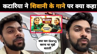 Love Kataria Reaction on Bahu Chatak Song Shivani kumari New Song