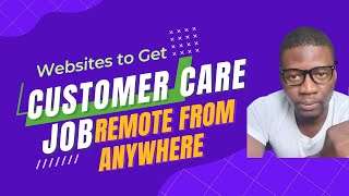 Websites to get Remote Customer Care Jobs from Anywhere