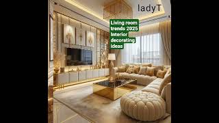 Living room trends 2025 interior decorating ideas